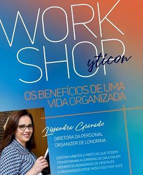 Workshop ensina técnicas para organizar a casa