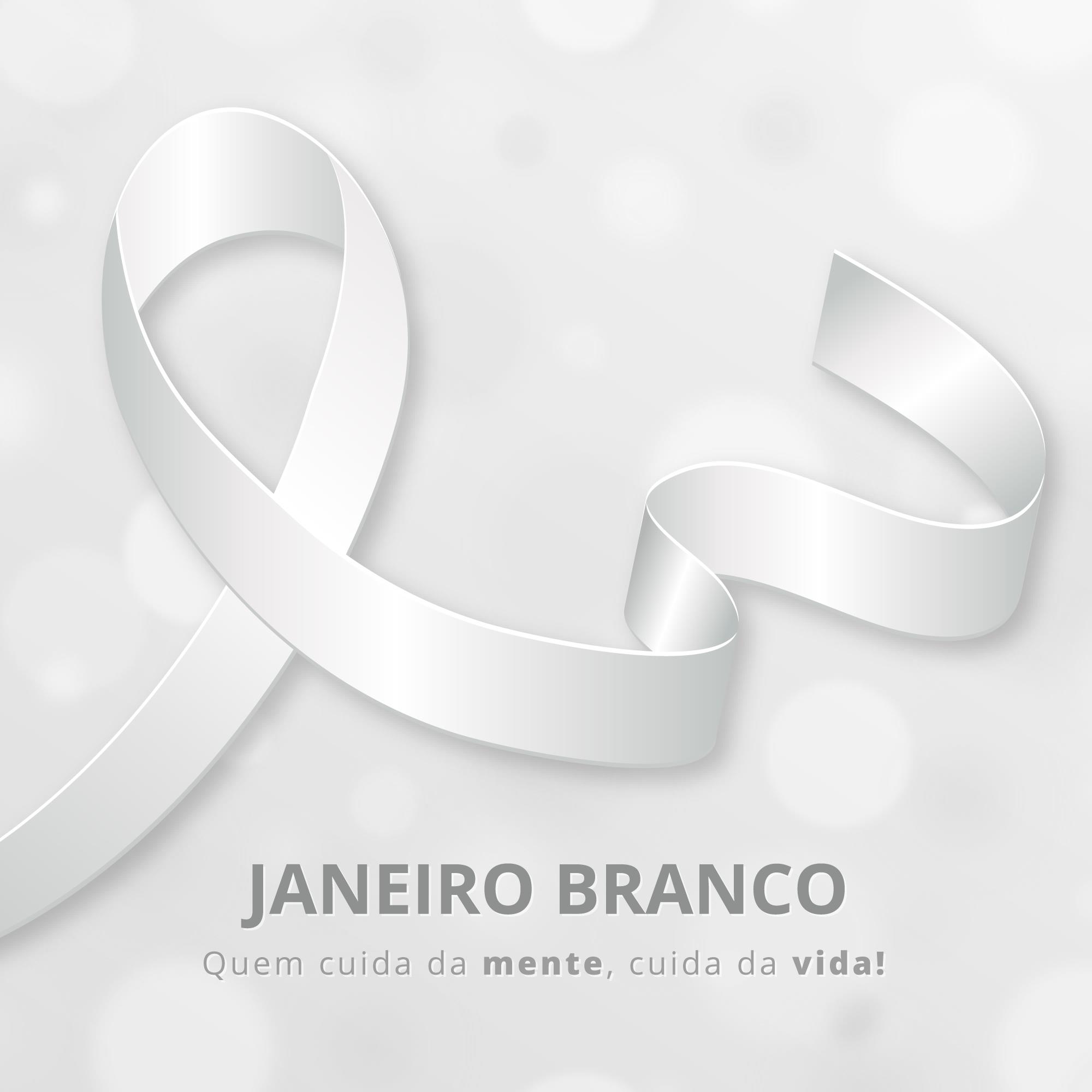 Janeiro Branco, campanha de conscientização sobre Saúde Mental